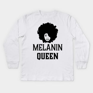 Melanin Queen, Black Girl Magic, Black Woman Kids Long Sleeve T-Shirt